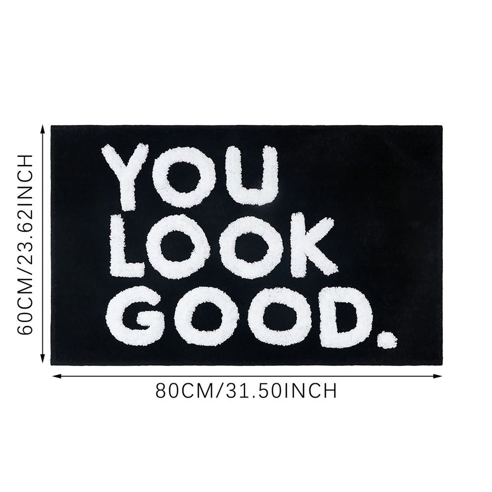Carpet*1 Piece You Look Good Bath Mat Black 、 White Bathroom Rugs Cute Bath Rugs Non Slip Microfiber Plush Funny  Small Cool Rug Washable Absorbent Apartment Mat for Bathtub Sink 20