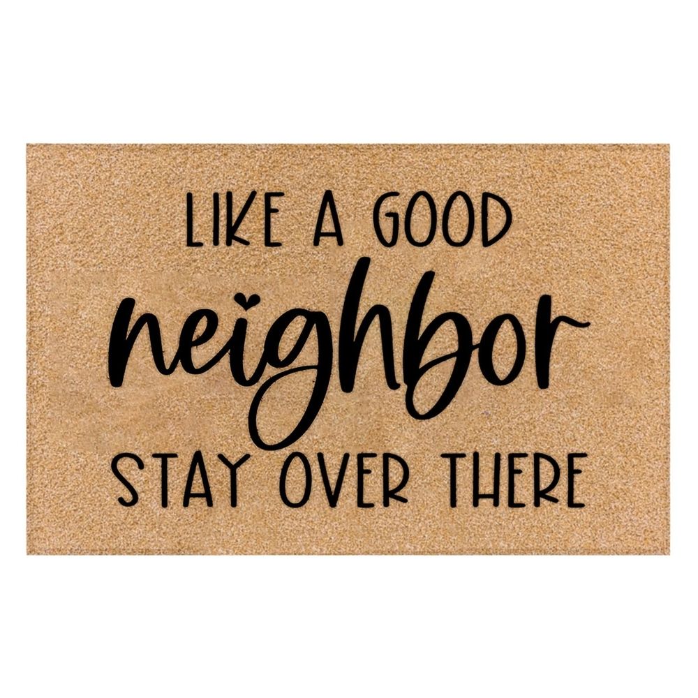 Doormat Funny Door Mat Non Slip Back Rubber Entry Way Doormat Outside Like A Good Neighbor Stay over there Standard Outdoor Welcome Mat for Bathroom Kitchen Indoor and Outdoor